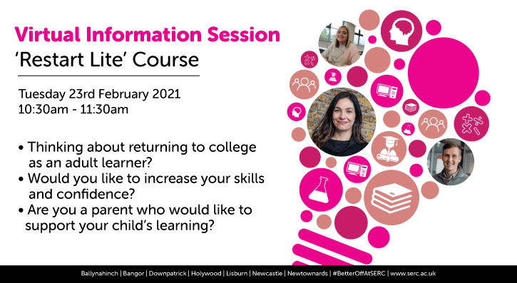 Want to know more about our ‘Restart Lite’ course? Join us online for a short presentation followed by an opportunity to submit any questions you may have to our Adult Education team.